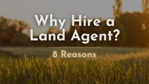 hiring a land agent